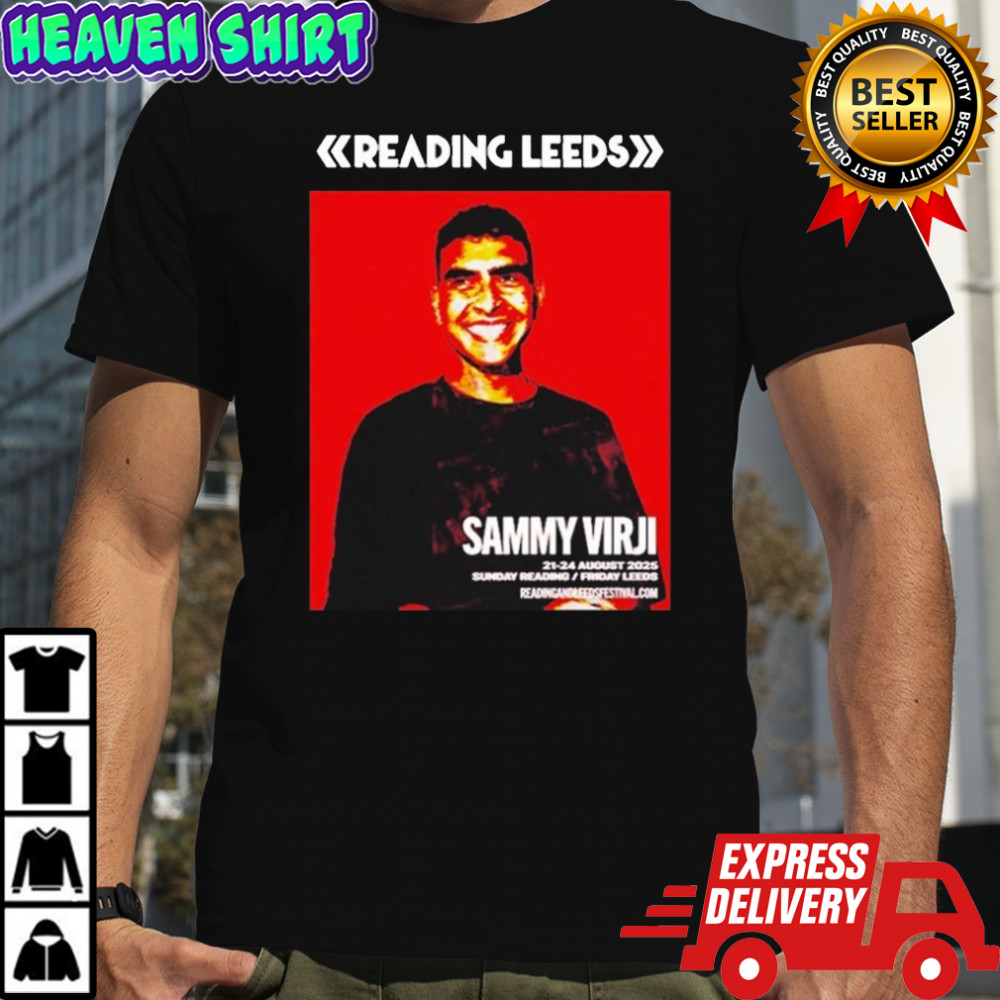 Sammy Virji Reading And Leeds Festival 2025 In England Friday Reading And Saturday Leeds On August 21 To August 24 T-shirt