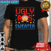 Santa Claus Ugly Ass Sweater Merry Christmas shirt