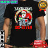 Santa Says 67 Shirt Six Seven Funny 67 Christmas Pajama shirt
