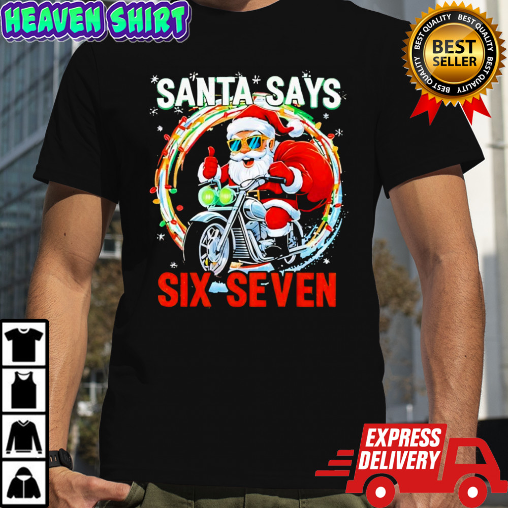 Santa Says 67 Shirt Six Seven Funny 67 Christmas Pajama shirt