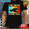 Sea Turtle Novelty Tortoise Turtle Lover shirt