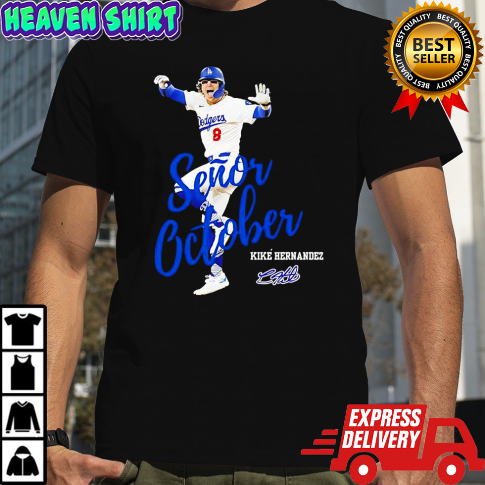 Señor October Kiké Hernandez postseason signature shirt