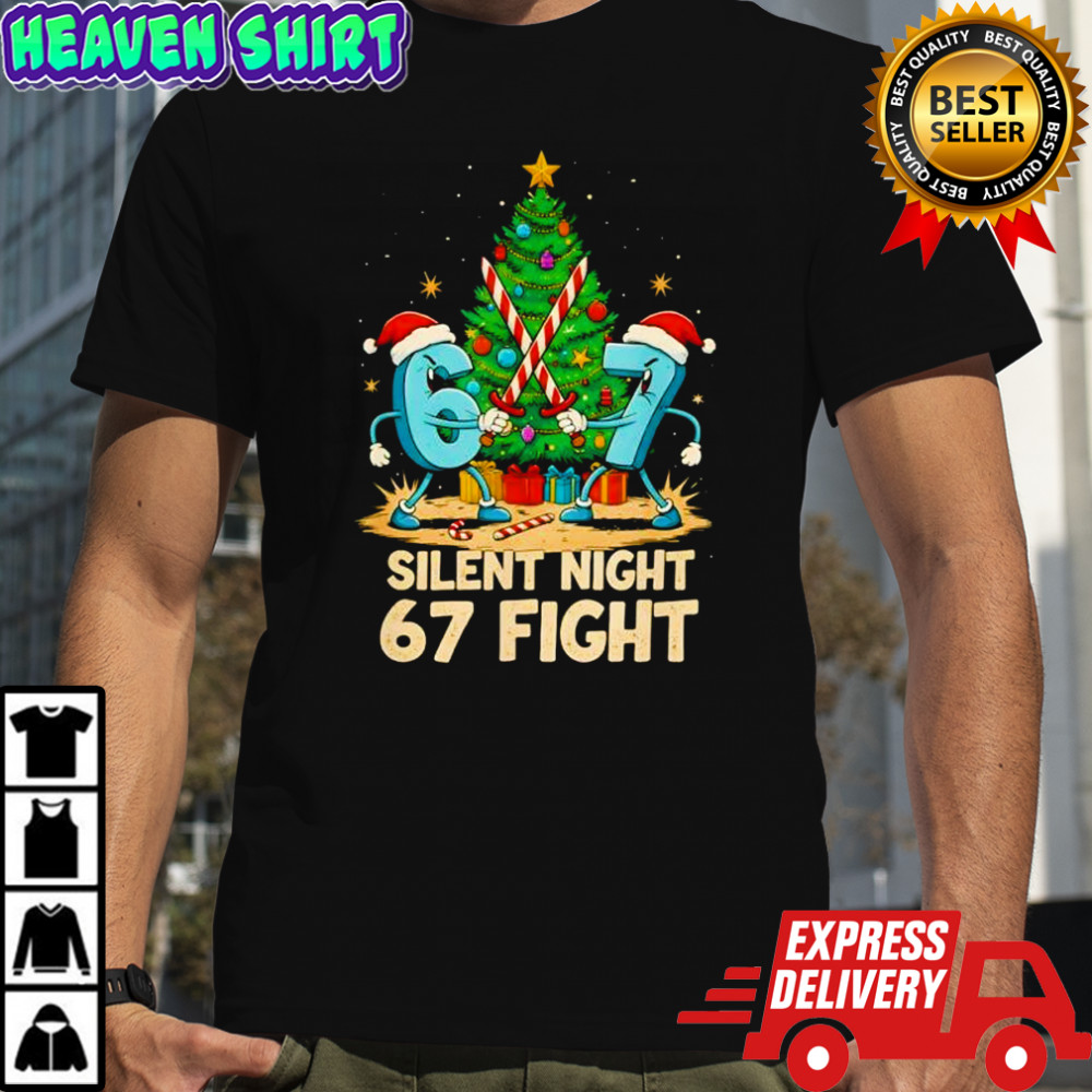 Silent Night 67 Fight Funny Christmas shirt