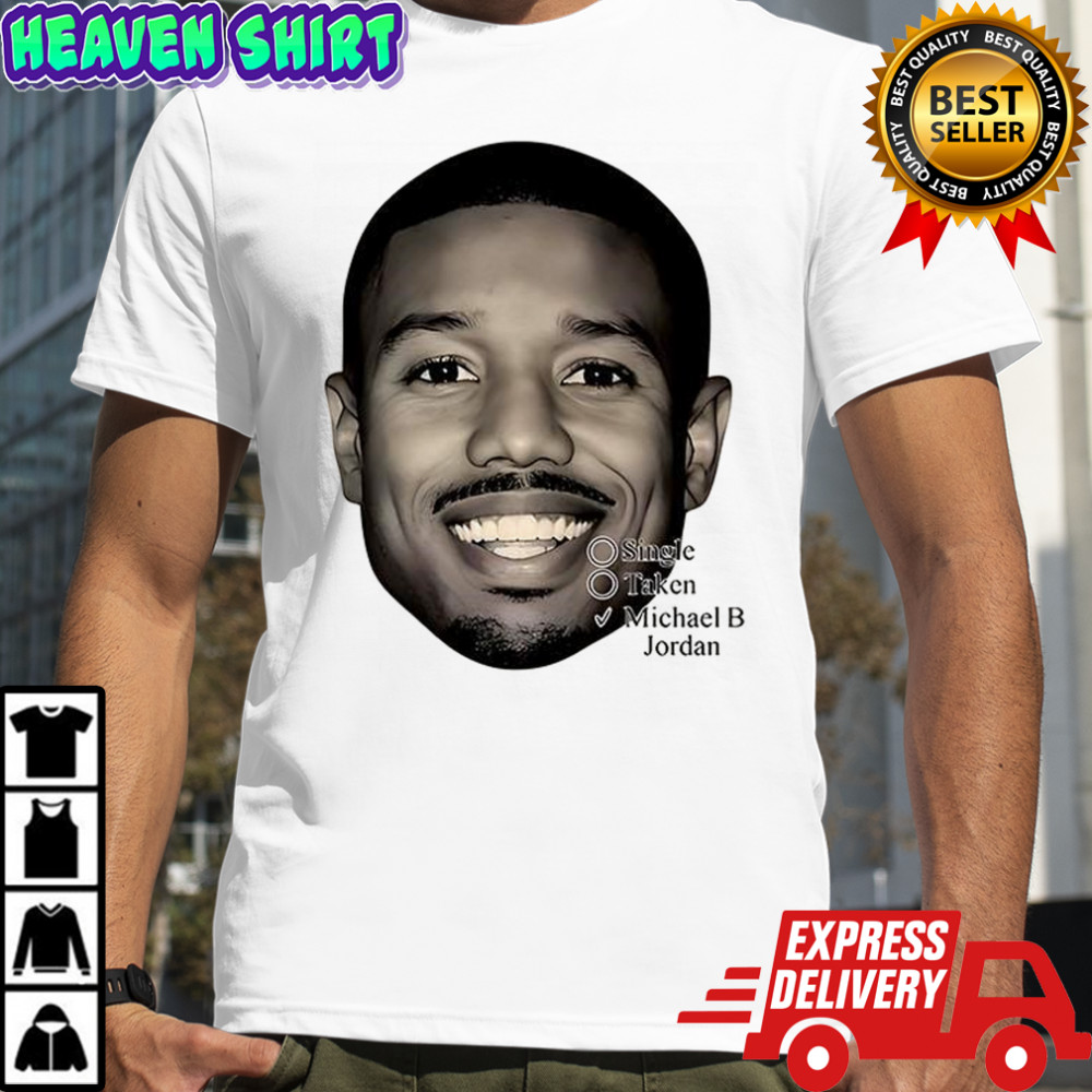 Single taken Michael B Jordan big face shirt
