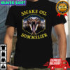 Snake oil sommelier shirt