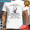 Snoopy i may not put the sparkle in your eyes shirt