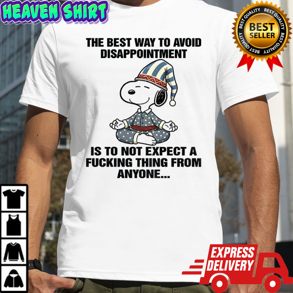 Snoopy the best way to avoid disappointment is to not expect a fucking thing from anyone Christmas shirt