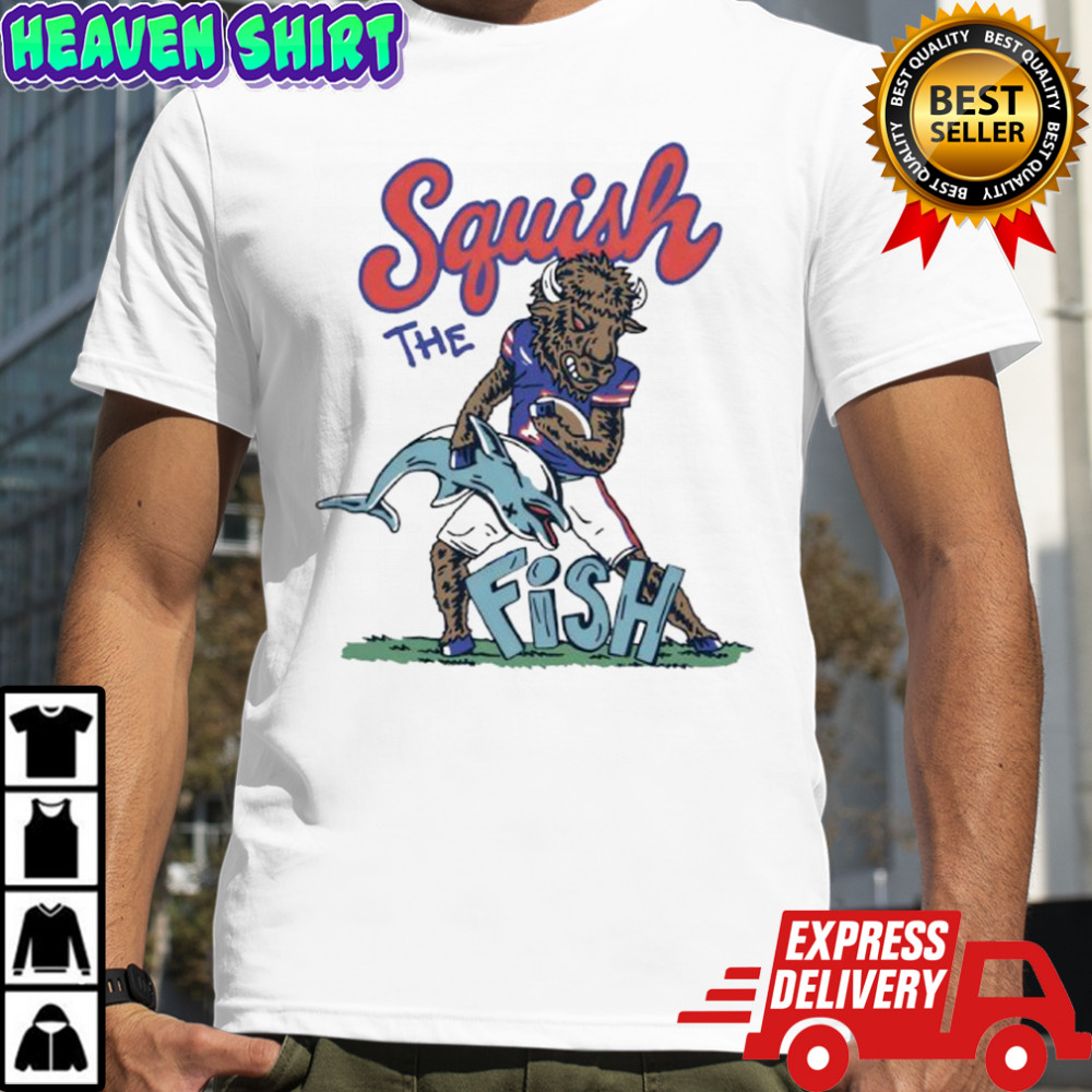 Squish The Fish Buffalo Bills Shirt