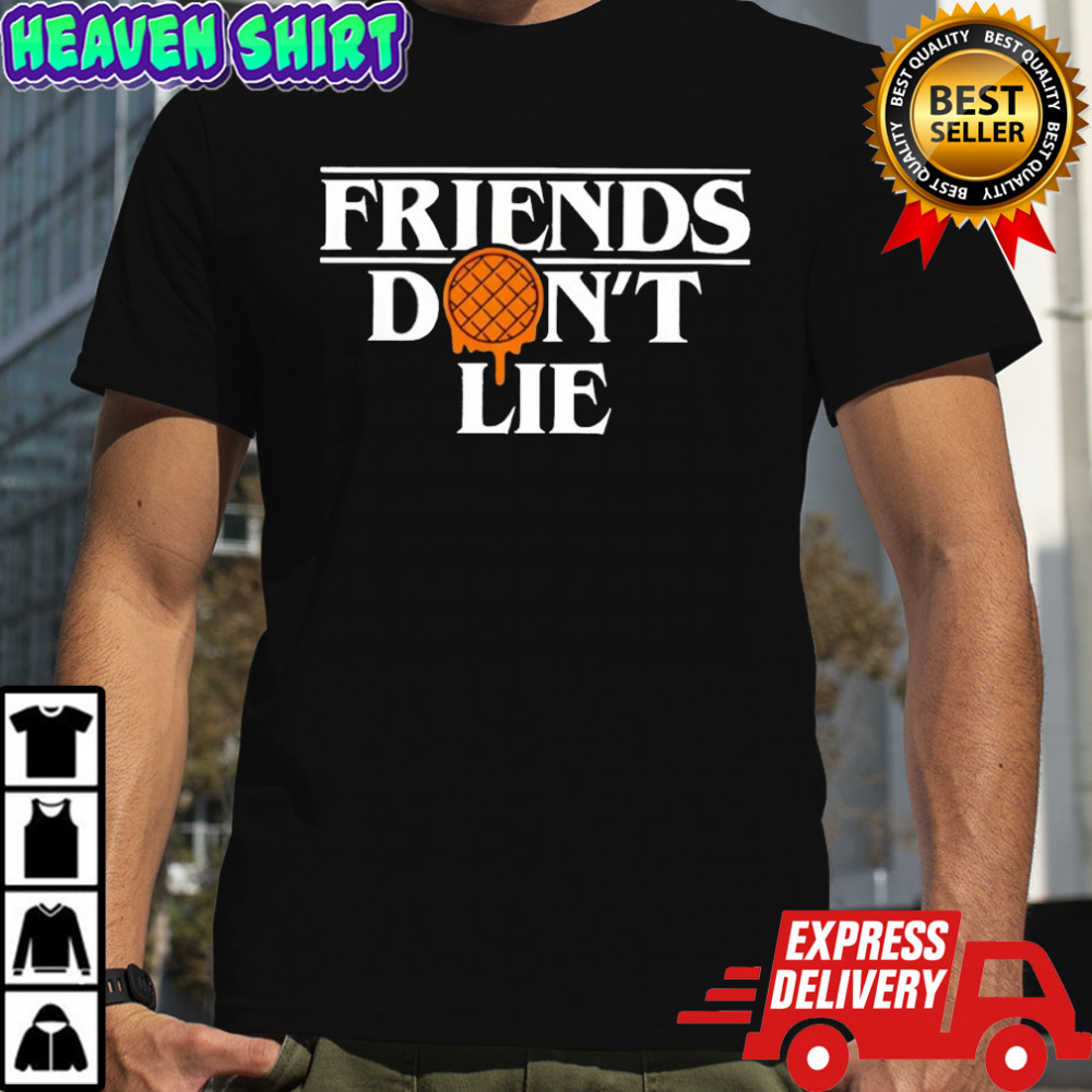 Stranger Things Eggo Waffle Friends Don’t Lie shirt