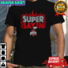 Super Sayin Ohio State Buckeyes football shirt
