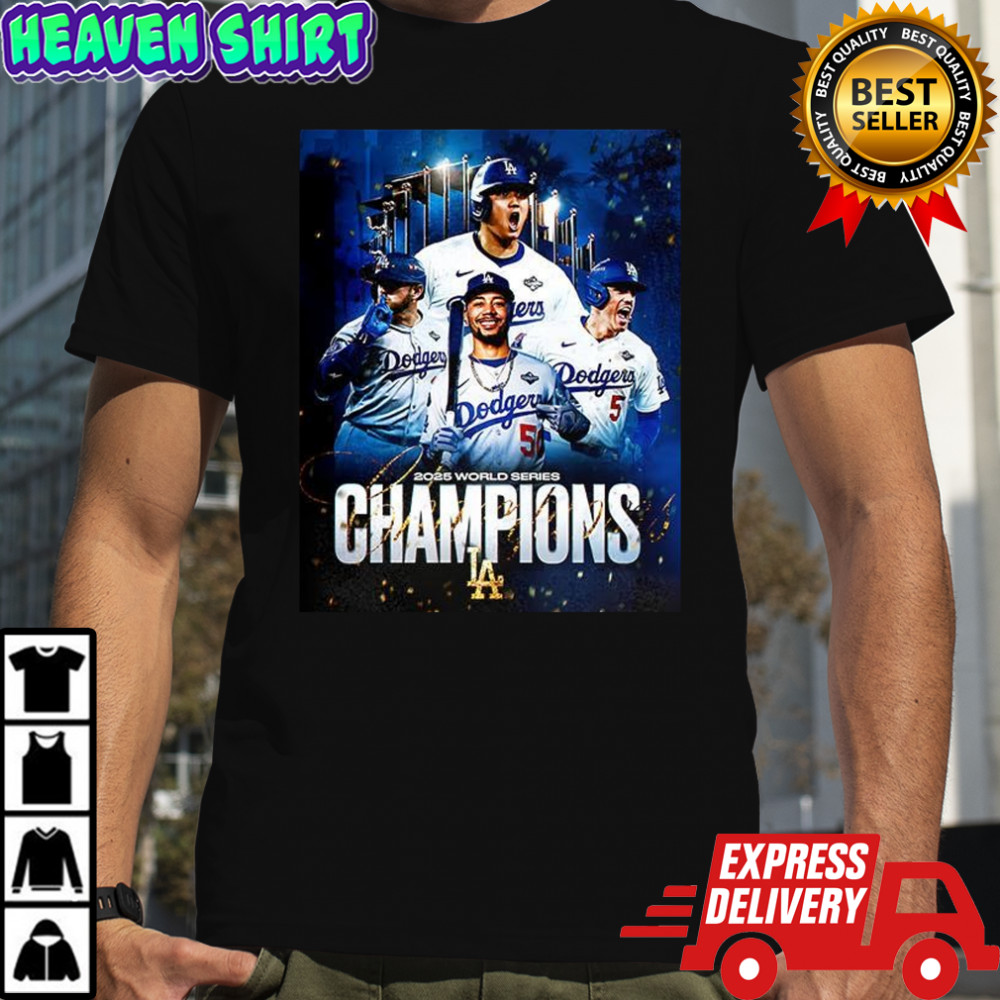 The Dodgers Are 2025 World Series Champions shirt
