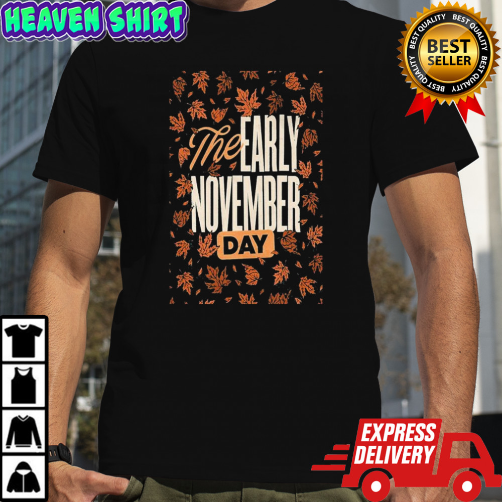 The Early Tour November Day 2025 T-Shirt