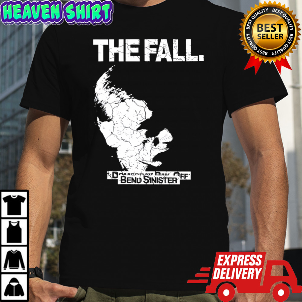 The Fall Bend Sinister Shirt