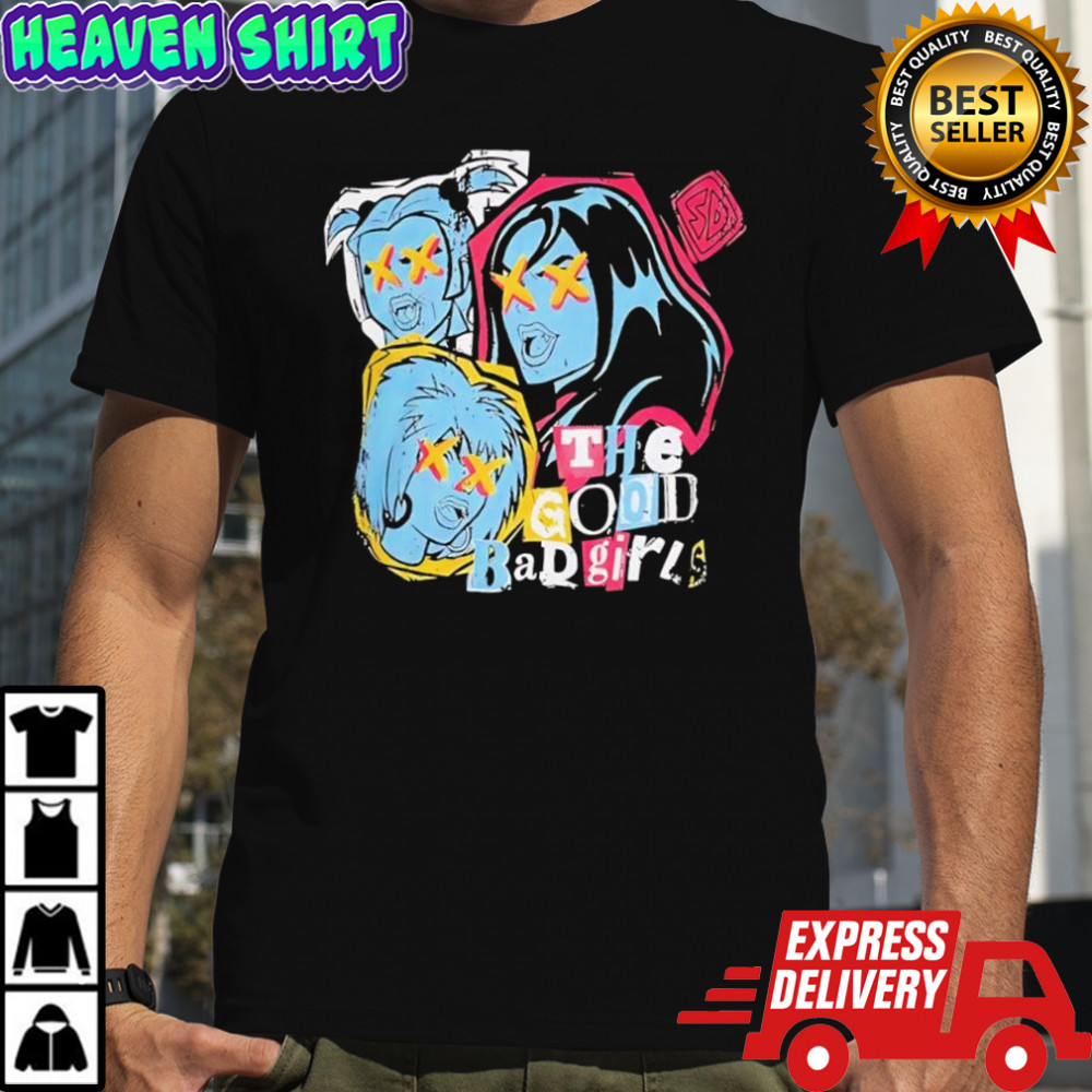 The Good Bad Girls female characters shirt