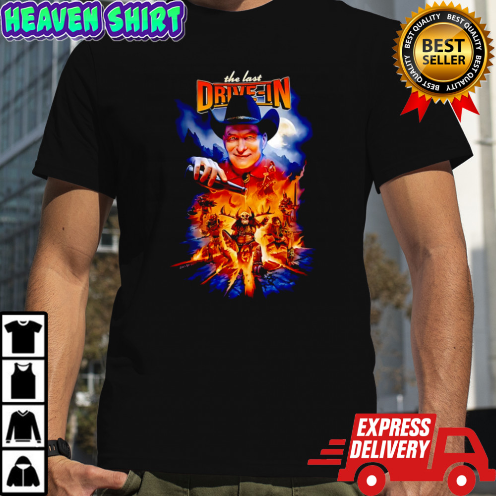 The Last Drive-In Joe Bob Briggs shirt