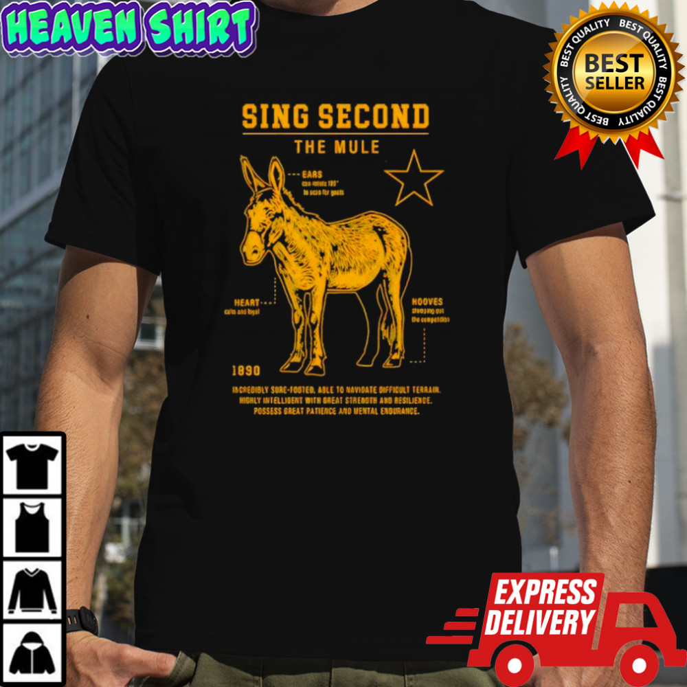 The Mule Sing Second Shirt