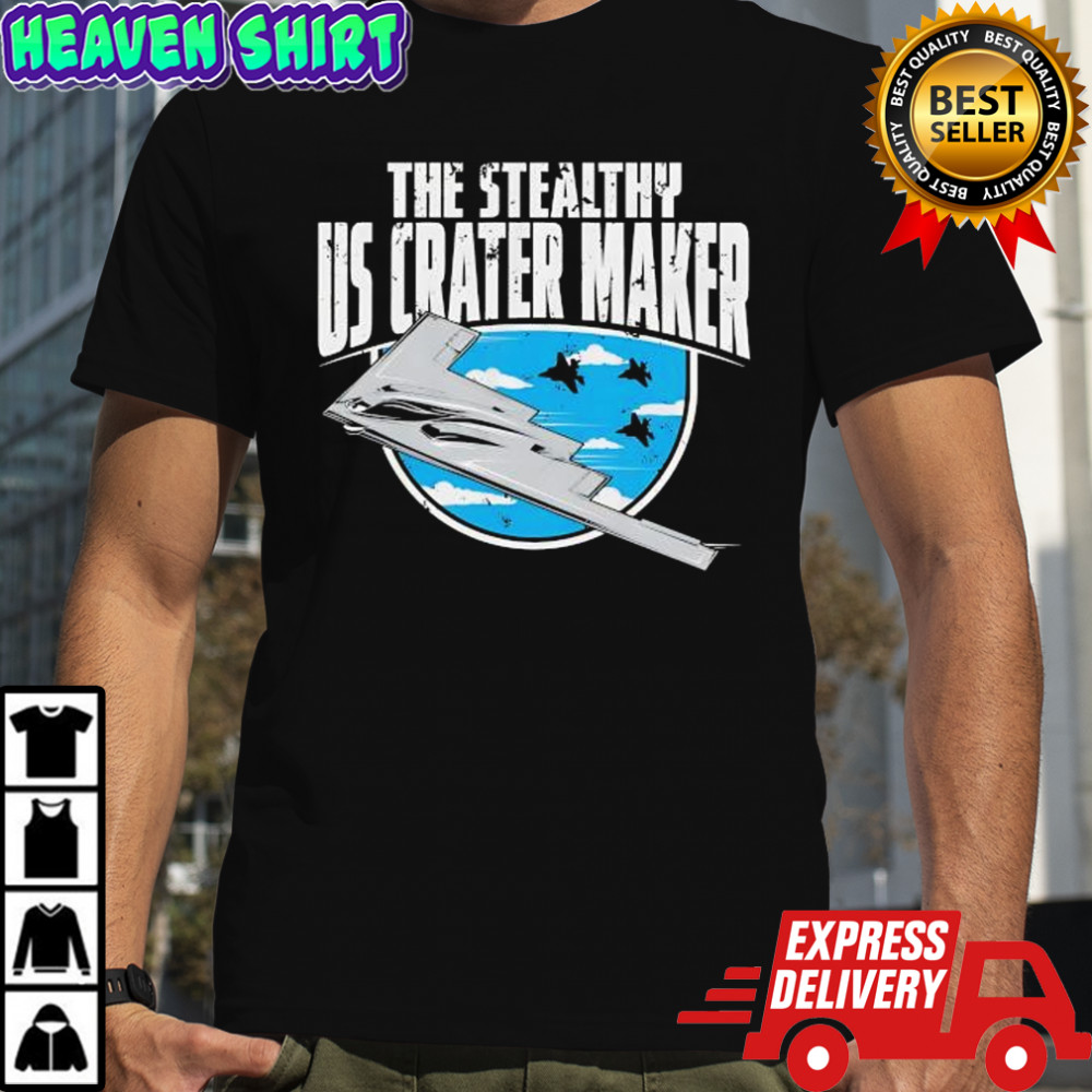The Stealthy Us HLC Crater Maker shirt