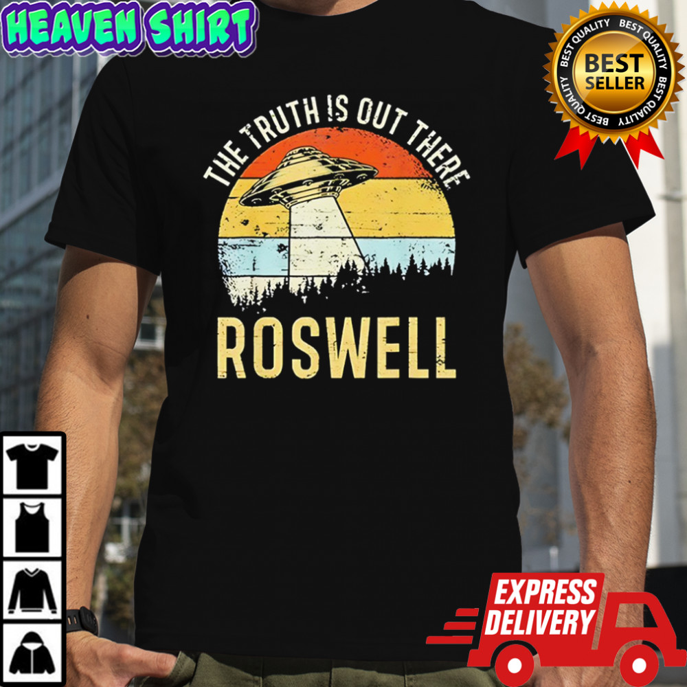The truth is out there roswell UFO vintage shirt