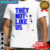 They Not Like Us Freedie Freeman LA Dodger shirt