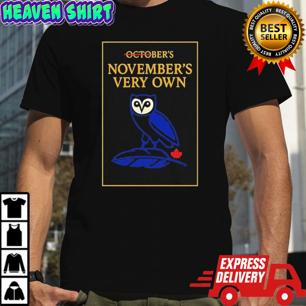 Toronto Blue Jays November’s Very Own T-Shirt