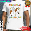 Toxically Masculine style 2025 shirt