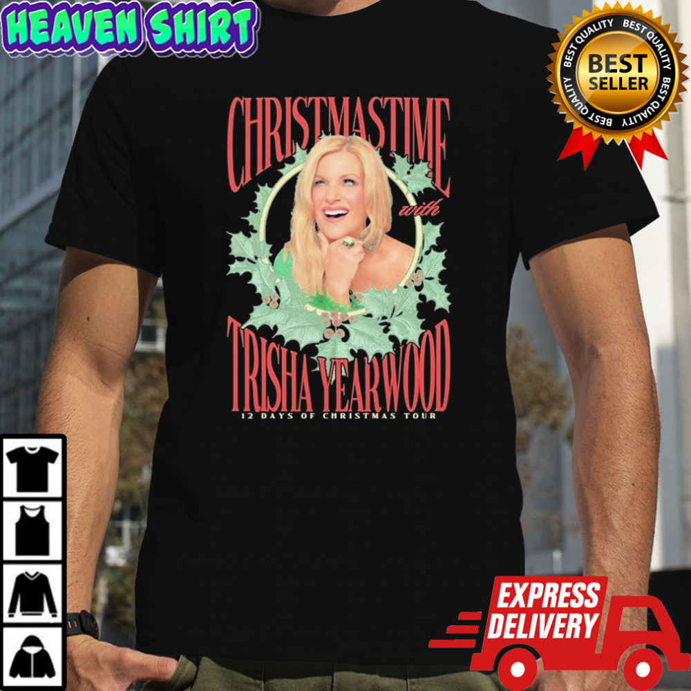 Trisha Yearwood With Christmastime T-shirt