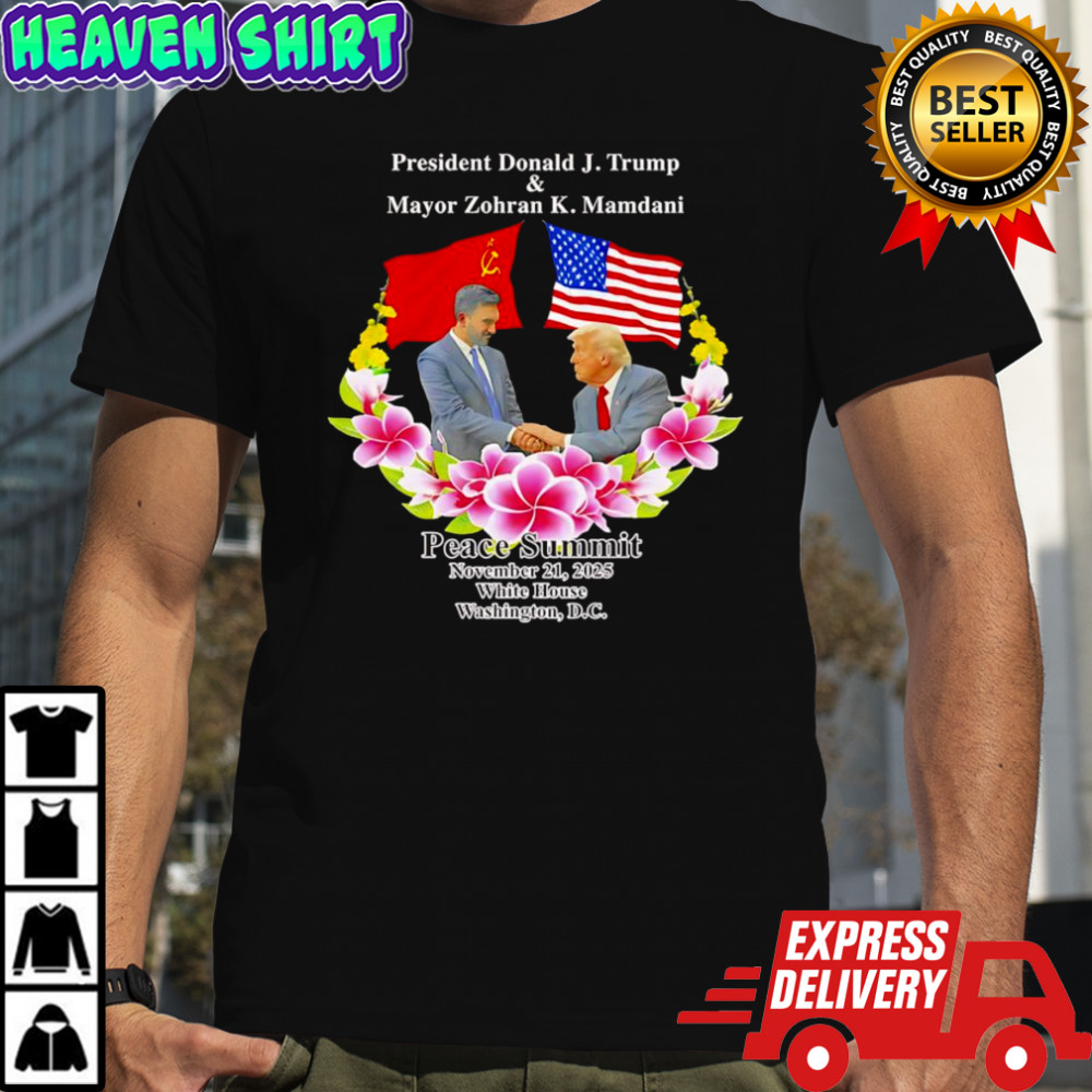 Trump and Zohran Mamdani Peace Summit Shirt