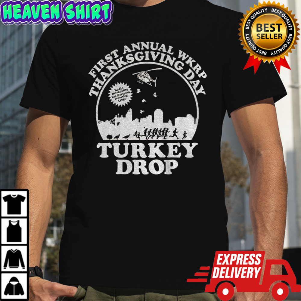Turkey Drop First Annual Wkrp Thanksgiving Day shirt