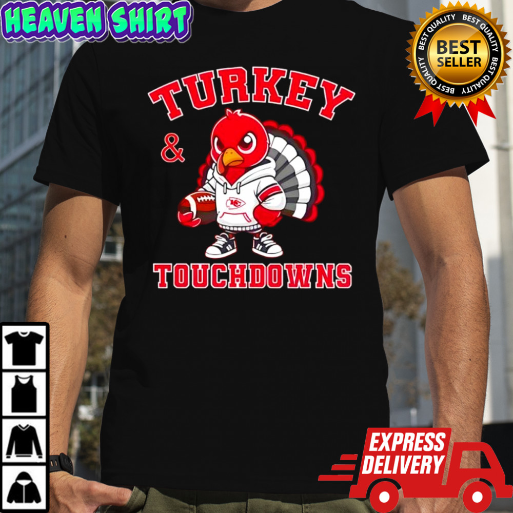 Turkey & Touchdowns Kansas City Chiefs Thanksgiving shirt