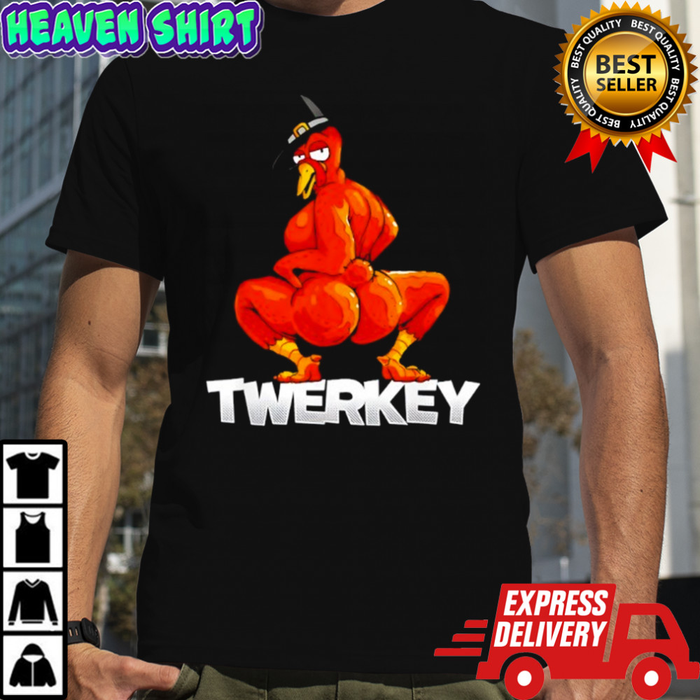 Twerkey Twerking Turkey Pilgrim Thanksgiving shirt