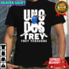 Uno Dos Trey Trey Yesavage shirt