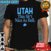 Utah Mammoth This Shit Nice As Hell T-Shirt