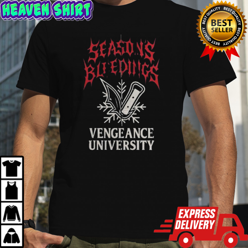 Vengeance Season’s Bleedings Vengeance University Christmas T-shirt