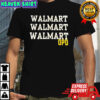 Walmart walmart walmart OPD shirt