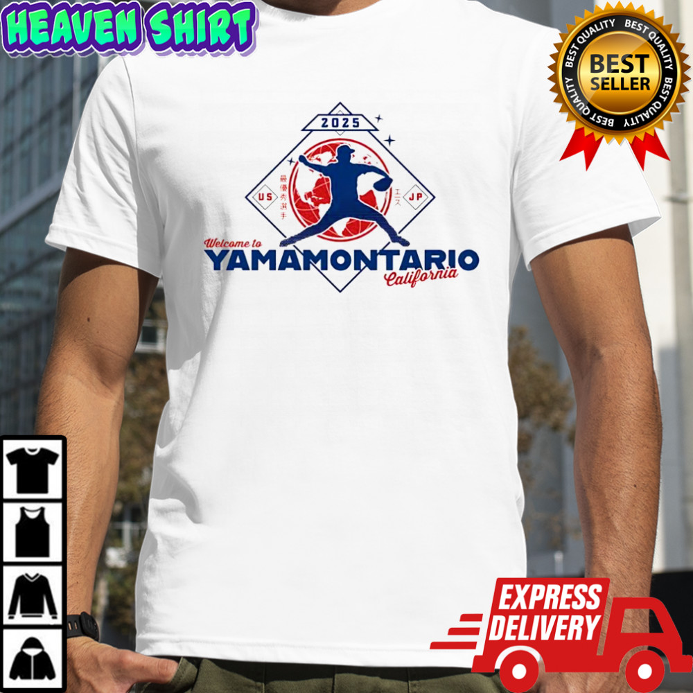 Welcome to Yamamontario California Most Valuable Player US JP 2025 shirt