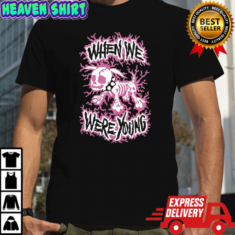 When we were young merch electric dog two-sided T-shirt