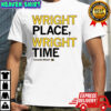 Wright Place Wright Time Chazadi Wright Shirt