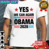 Yes We Can Again Obama 2028 graphic shirt