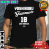 Yoshinobu Yamamoto 18 Los Angeles Baseball shirt