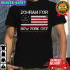 Zohran for NYC Flag USA NYC’s First Muslim Mayor shirt