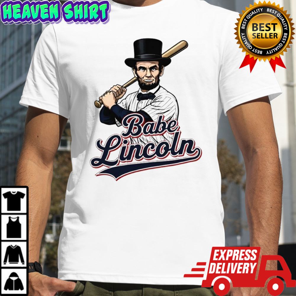 Abraham Lincoln Babe wearing baseball uniform T-shirt