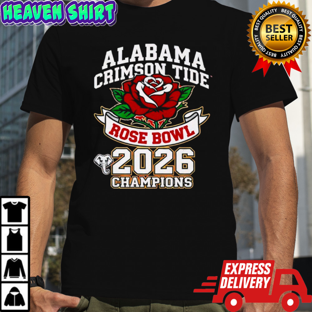Alabama Crimson Tide Rose Bowl Champions 2026 shirt