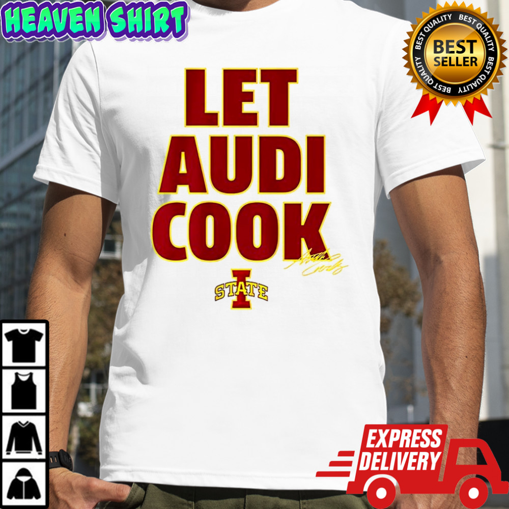 Audi Crooks Iowa State Cyclones basketball let Audi Cook signature shirt