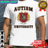 Autism University coat of arms shirt