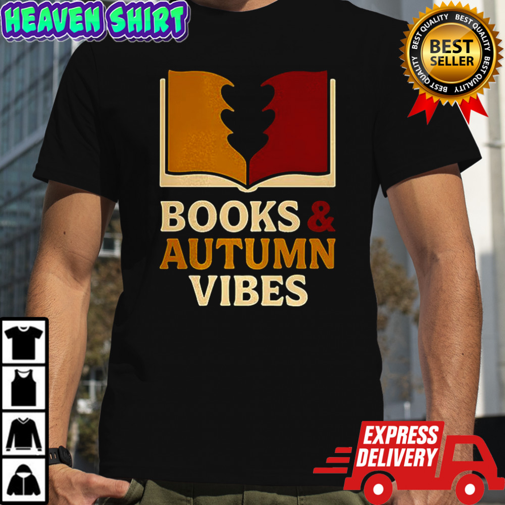 Autumn Books and Vibes shirt