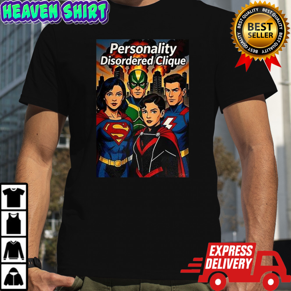 Avengers Personality disordered clique shirt