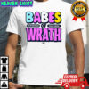Babes of Wrath Willow Nightingale and Harley Cameron shirt