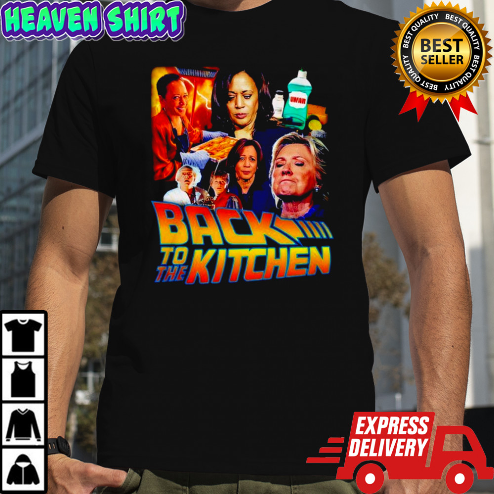 Back To The Kitchen shirt