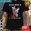 Balance And Composure Wyis Shirt