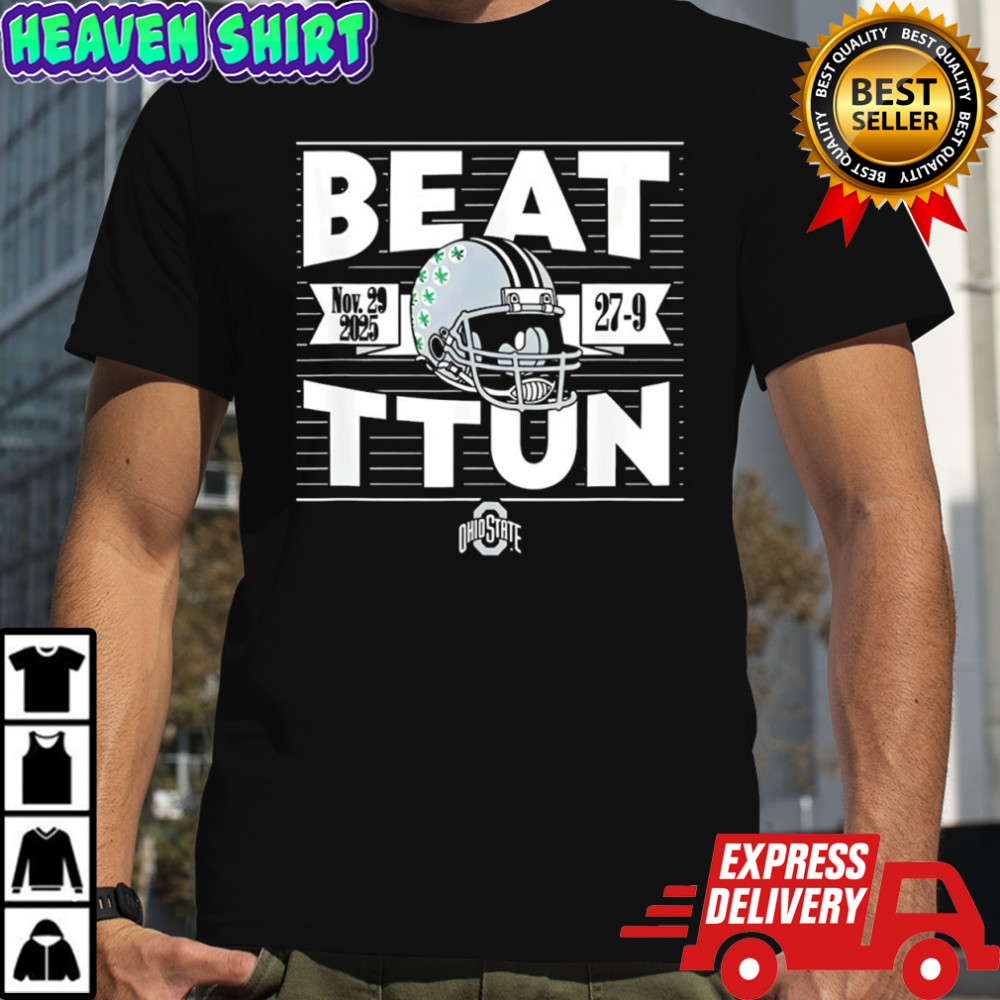 Beat TTUN in The game 2025 Ohio State Buckeyes football shirt
